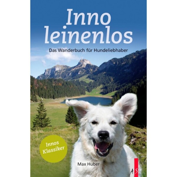 Inno sans laisse, Das Wanderbuch für Hundeliebhaber